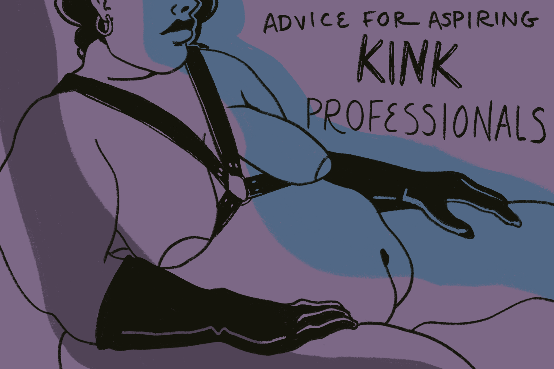 “Safe, ethical, moral.” Fetish escort Sai Jaiden Lillith offers advice for aspiring kink professionals.