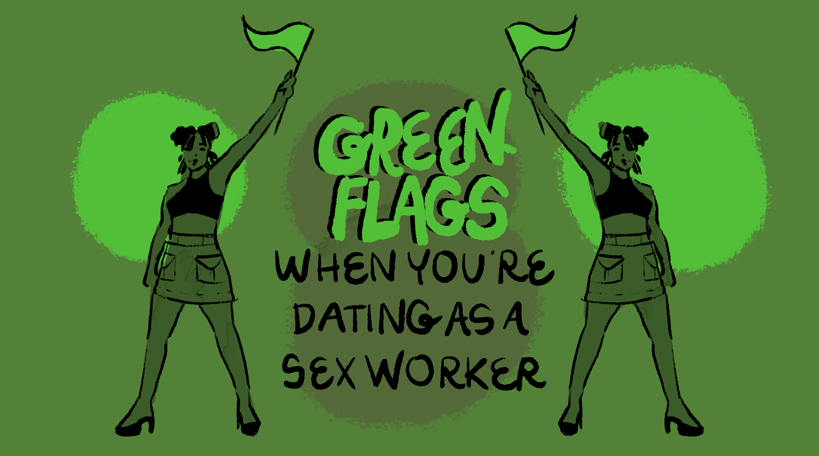 Green Flags When You're Dating as a Sex Worker